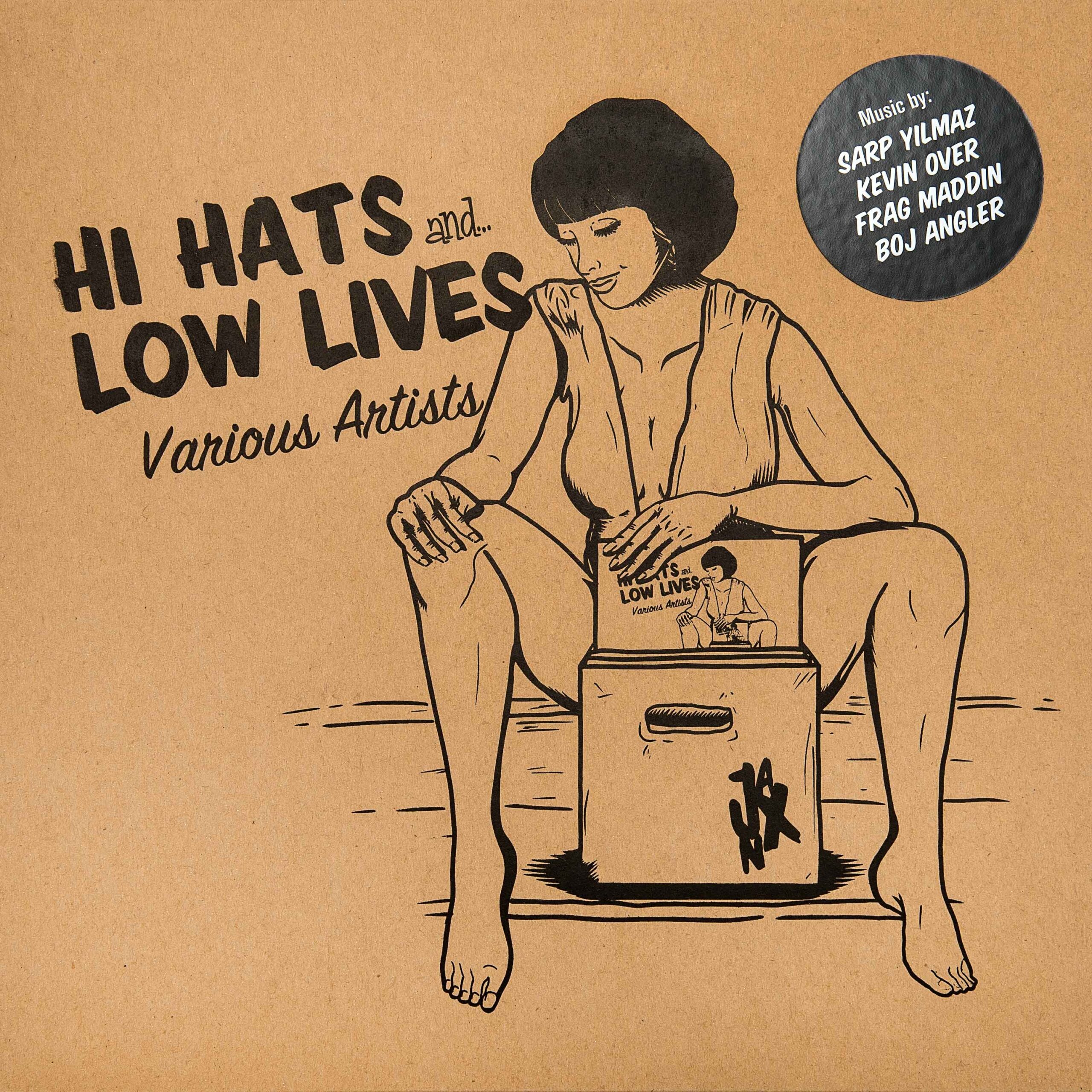 001: Various Artists – Hi Hats & Low Lives